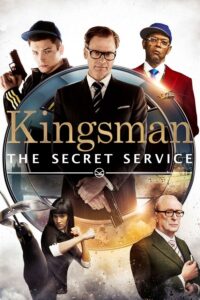 All 4 ‘Kingsman’ Movies in Order (Including a Short Film)